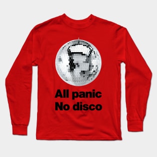 All Panic No Disco Long Sleeve T-Shirt